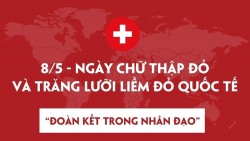 Ngày Chữ thập đỏ quốc tế 8/5: Lan tỏa sức mạnh 'Đoàn kết trong nhân đạo'