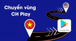 Cách chuyển vùng CH Play trên Android dễ dàng và hiệu quả