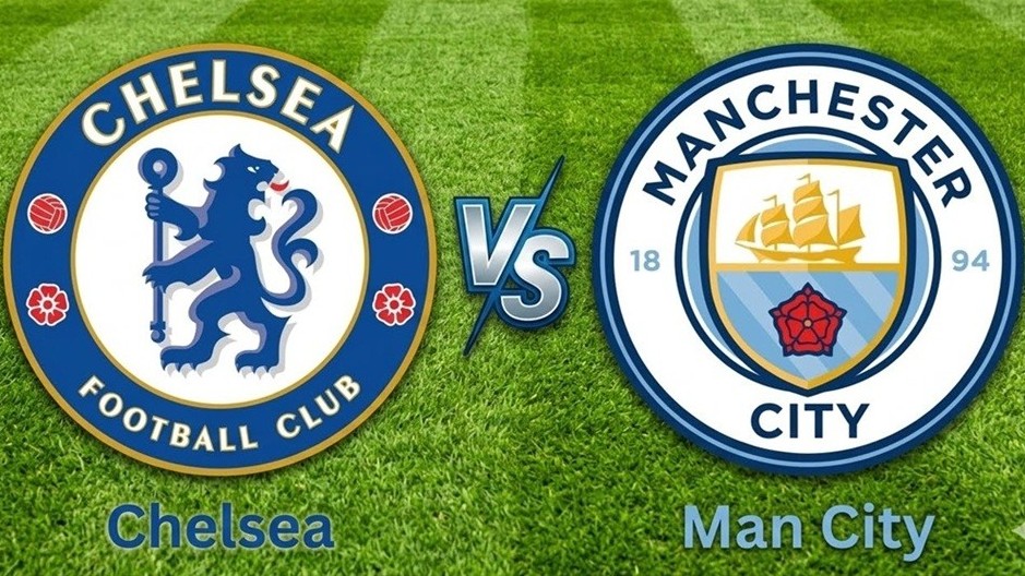 Nhận định, dự đoán trận đấu Chelsea vs Man City: Trận đấu vớt vát mùa giải tại Wembley
