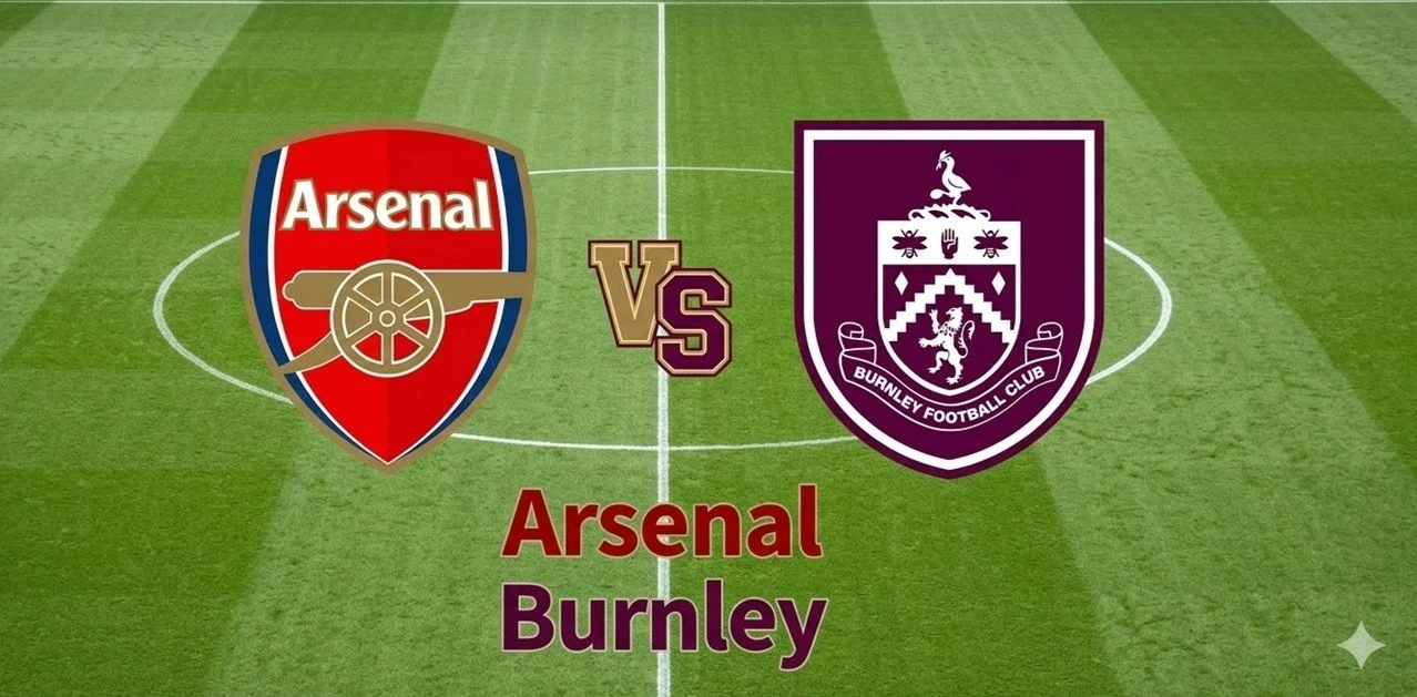 Nhận định, dự đoán trận đấu Arsenal vs Burnley: Không được phép sai lầm