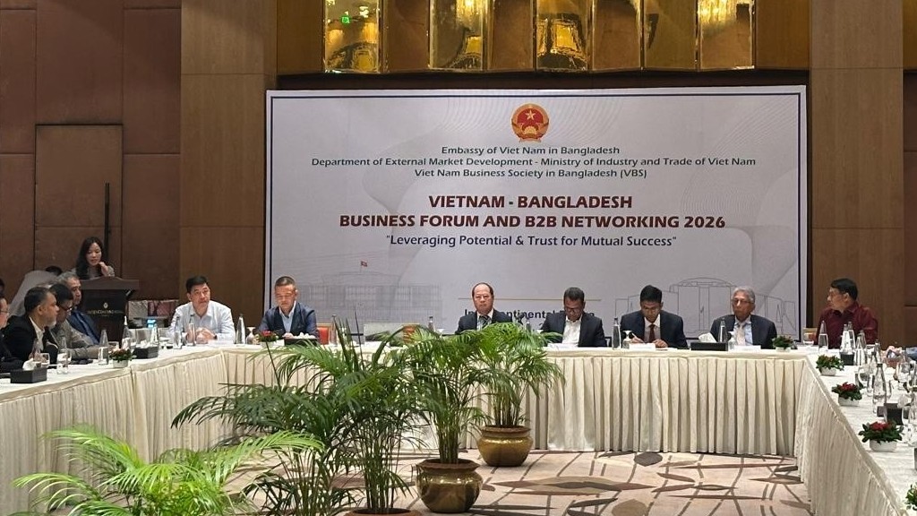 Diễn đàn doanh nghiệp Việt Nam-Bangladesh 2026: Mở rộng cơ hội hợp tác