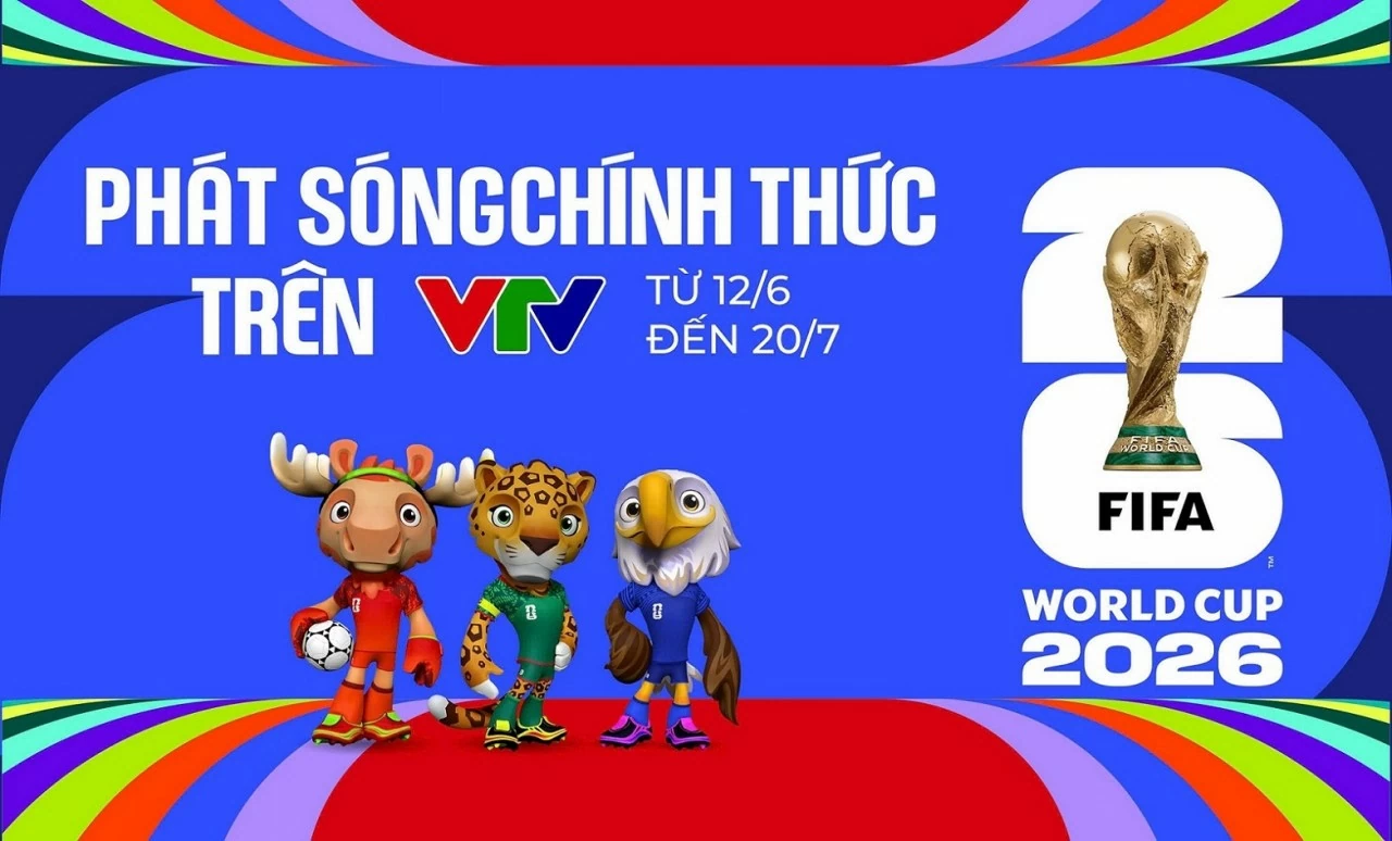 Làm thế nào để xem World Cup 2026 tại Việt Nam