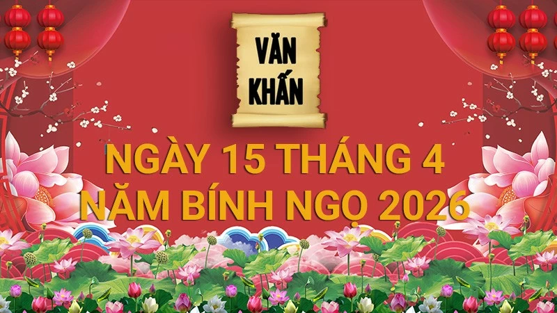 Văn khấn rằm tháng 4 Âm lịch năm Bính Ngọ, bài cúng gia tiên và thổ công mới nhất 2026