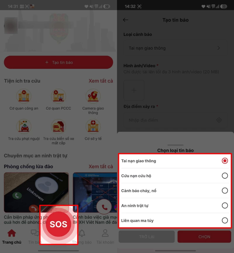 Sau khi đăng nhập thành công, tại giao diện chính chọn nút SOS hoặc Tạo tin báo.