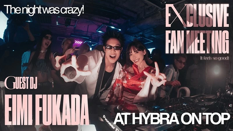 DJ Eimi Fukada: Tái xuất bùng nổ