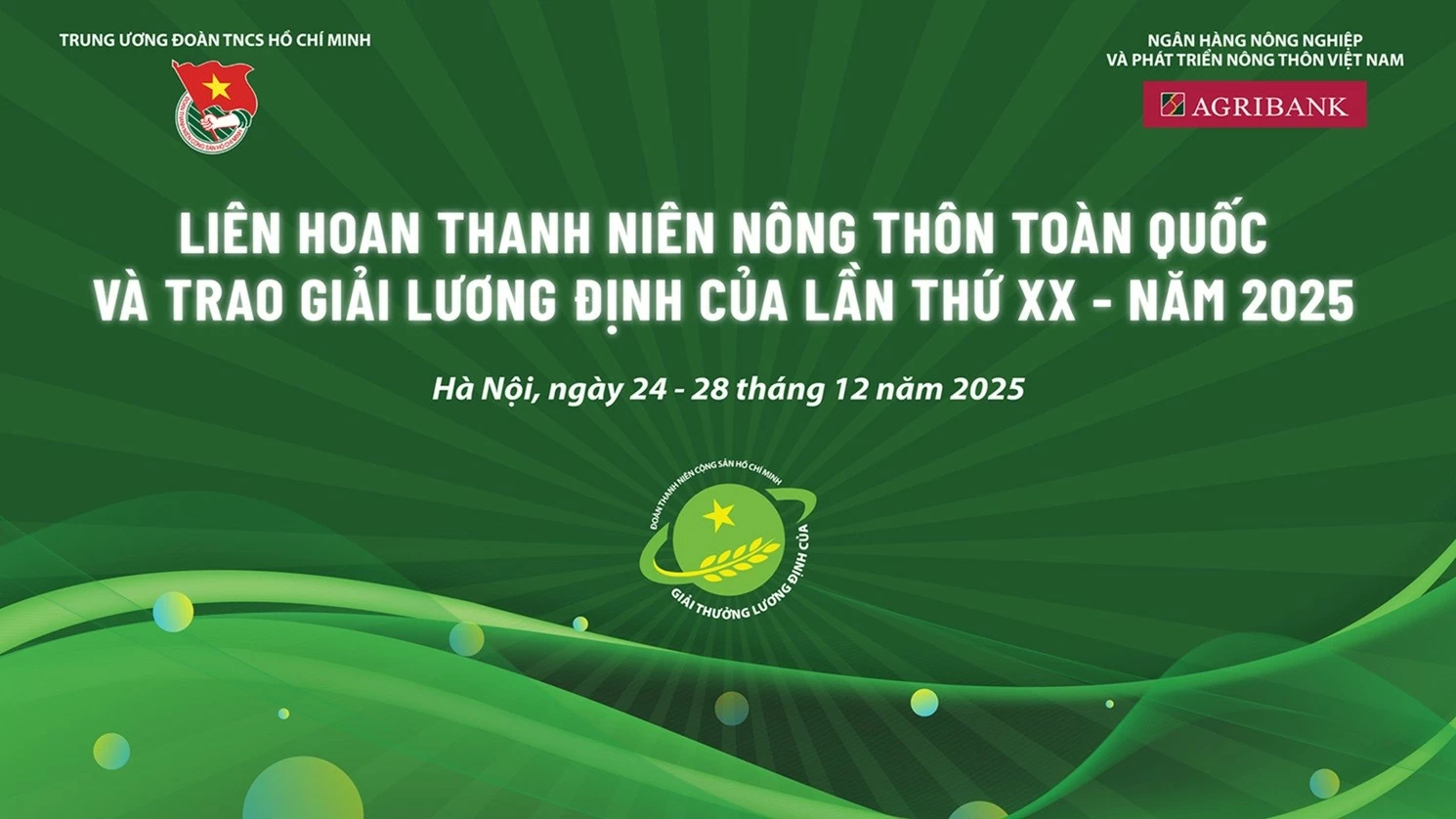 Agribank đồng hành cùng Liên hoan Thanh niên nông thôn toàn quốc và Giải thưởng Lương Định Của lần thứ XX năm 2025