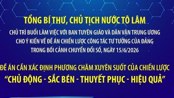 Tổng Bí thư, Chủ tịch nước Tô Lâm cho ý kiến về Đề án Chiến lược công tác tư tưởng của Đảng trong bối cảnh chuyển đổi số