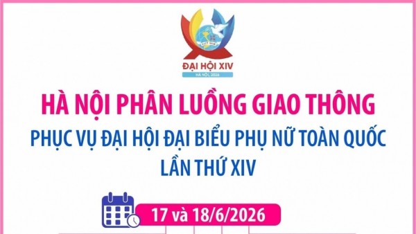Đại hội đại biểu phụ nữ toàn quốc lần thứ XIV: Lộ trình cấm và hạn chế xe tại Hà Nội ngày 17-18/6