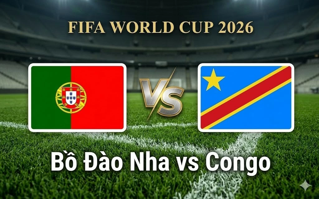 Nhận định, dự đoán trận đấu Bồ Đào Nha vs Congo: Ronaldo và đồng đội thị uy sức mạnh? Nhận định, dự đoán trận đấu Bồ Đào Nha vs Congo: Ronaldo và đồng đội thị uy sức mạnh?