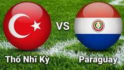 Nhận định, dự đoán trận đấu Thổ Nhĩ Kỳ vs Paraguay: Điểm tựa ngôi sao