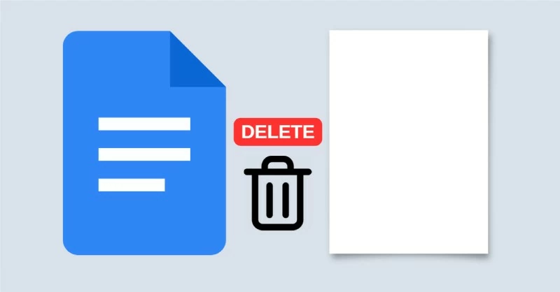 Cách xóa trang trắng trong Google Docs đơn giản, tiện lợi.
