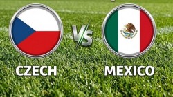 Nhận định, nhận đoán trận đấu Czech vs Mexico: Điểm tựa cuối cùng