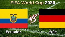 Nhận định, dự đoán trận đấu Ecuador vs Đức: Cỗ xe tăng thị uy sức mạnh