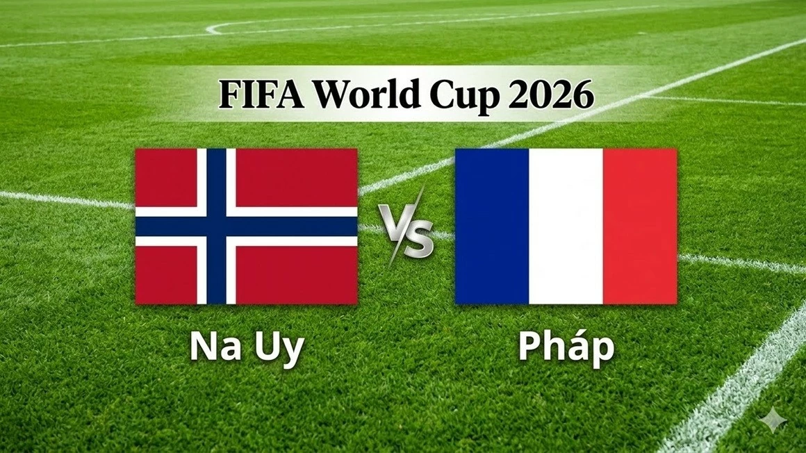 Nhận định, dự đoán trận đấu Na Uy vs Pháp: Màn so tài của những ngôi sao