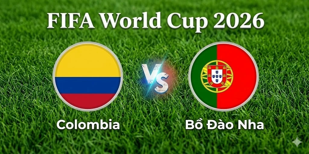 Nhận định, dự đoán trận đấu Colombia vs Bồ Đào Nha: Bài test cho Ronaldo và đồng đội