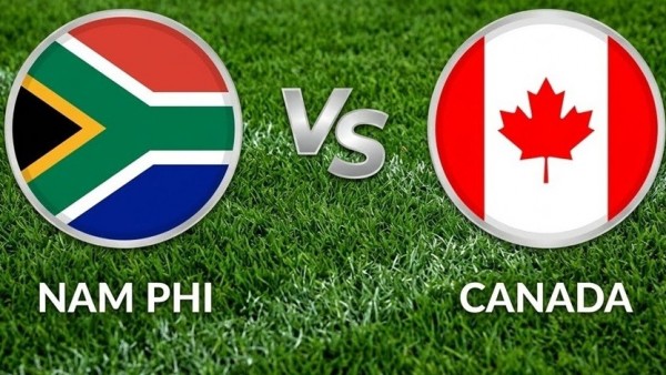 Nhận định, dự đoán trận đấu Nam Phi vs Canada: Ai sẽ giành vé vào vòng 16 đội?