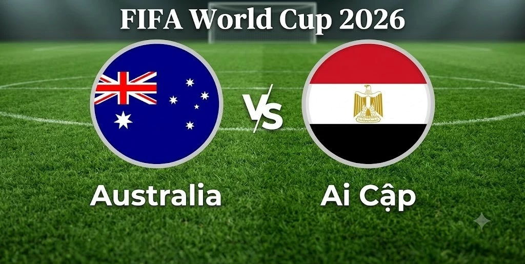 Nhận định, dự đoán trận đấu Australia vs Ai Cập: Kẻ tám lạng, người nửa cân