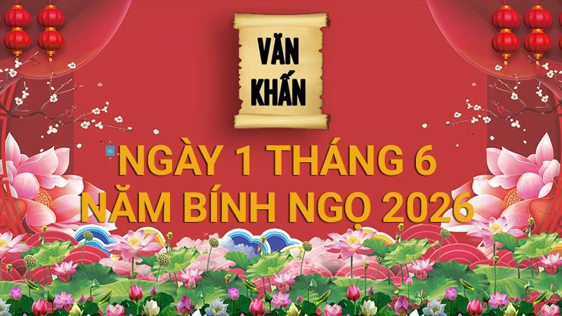 Văn khấn mùng 1 tháng 6 năm Bính Ngọ, bài cúng gia tiên và thần linh chuẩn nhất 2026 Văn khấn mùng 1 tháng 6 năm Bính Ngọ, bài cúng gia tiên và thần linh chuẩn nhất 2026