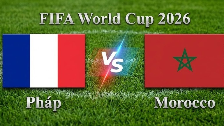 Nhận định, dự đoán trận đấu Pháp vs Morocco: Đại chiến đầy toan tính