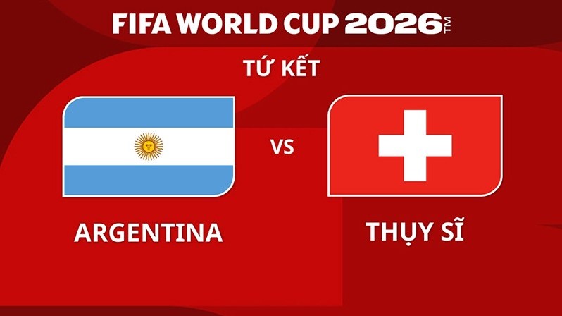 Nhận định, dự đoán trận đấu Argentina vs Thụy Sỹ: Cuộc chiến đầy toan tính