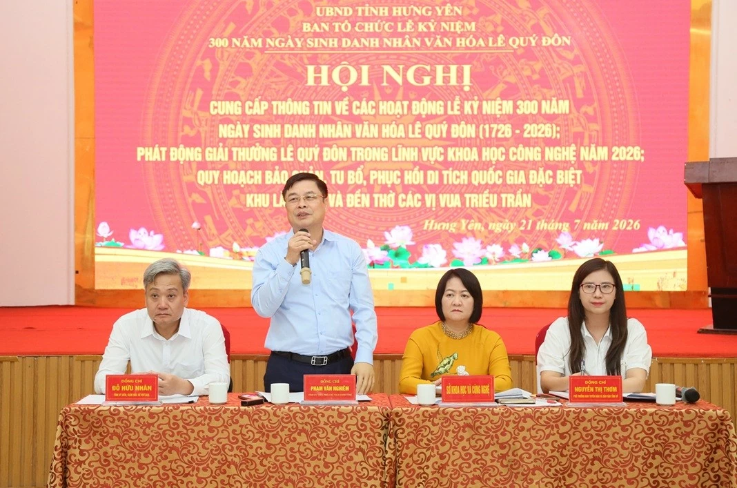 300 năm ngày sinh danh nhân văn hoá Lê Quý Đôn: Hưng Yên tôn vinh di sản thời đại, khẳng định tầm vóc văn hoá