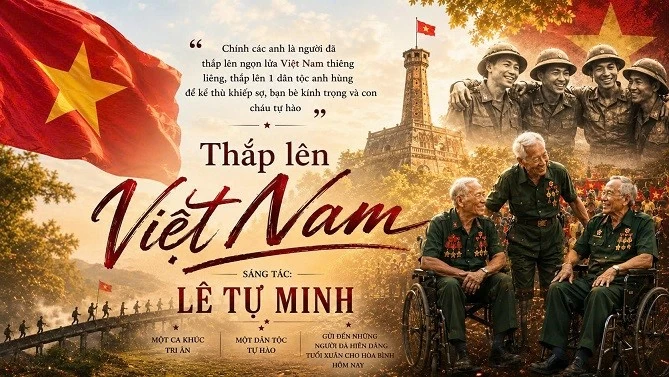 Từ cuộc gặp của những người lính đến khúc tri ân 'Thắp lên Việt Nam'