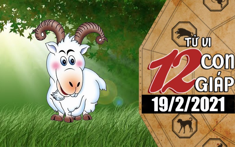 Tử vi hôm nay - Xem tử vi vui 12 con giáp ngày 19/2: Tuổi Ngọ tình duyên tốt đẹp, tuổi Mùi có quý nhân phù trợ