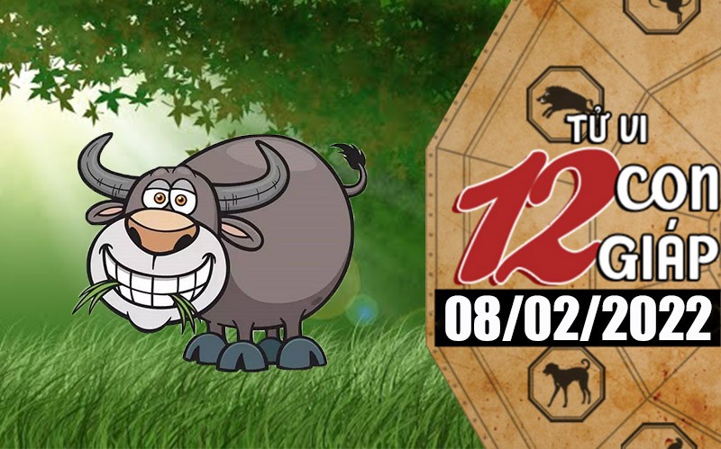 Tử vi hôm nay, xem tử vi 12 con giáp 8/2/2022: Tuổi Sửu có lộc kinh doanh Tử vi hôm nay, xem tử vi 12 con giáp 8/2/2022: Tuổi Sửu có lộc kinh doanh