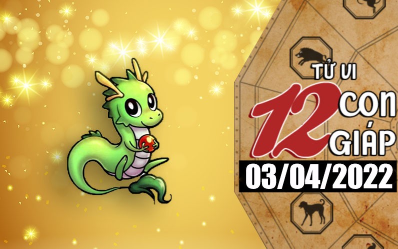 Tử vi hôm nay, xem tử vi 12 con giáp ngày 3/4/2022: Tuổi Thìn không nên đầu tư tài chính Tử vi hôm nay, xem tử vi 12 con giáp ngày 3/4/2022: Tuổi Thìn không nên đầu tư tài chính