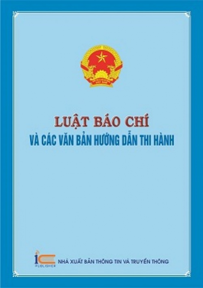 Ra mắt cuốn "Luật báo chí và các văn bản hướng dẫn thi hành" ra mat cuon luat bao chi va cac van ban huong dan thi hanh