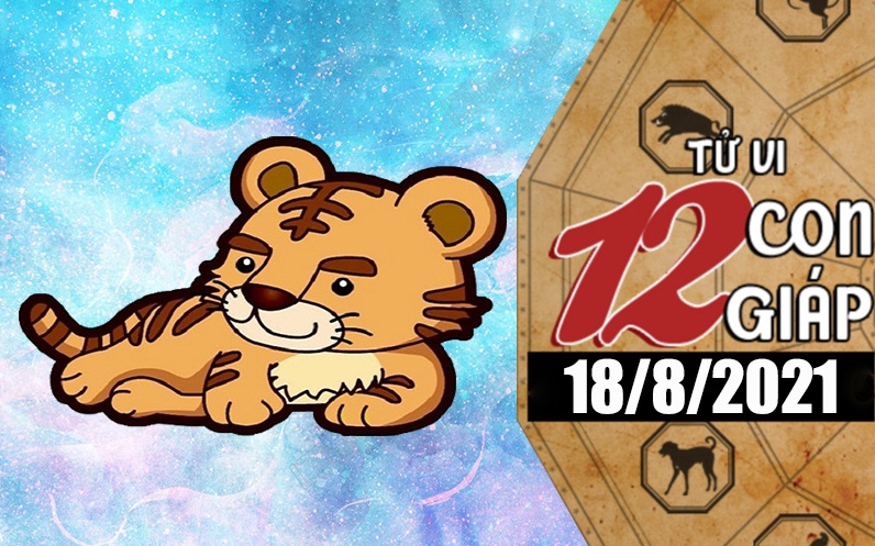 Tử vi hôm nay - Xem tử vi 12 con giáp 18/8/2021: Tuổi Dần chú ý cách ứng xử, tuổi Thân tìm được người hợp ý