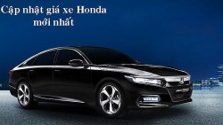 Cập nhật bảng giá xe ô tô Honda mới nhất tháng 9/2021