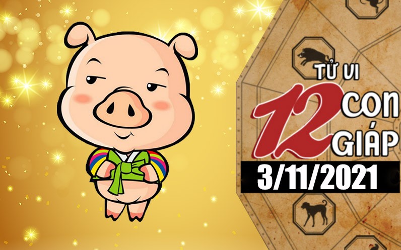 Tử vi hôm nay, xem tử vi 12 con giáp 3/11/2021: Tuổi Hợi tình duyên không đi đến đâu Tử vi hôm nay, xem tử vi 12 con giáp 3/11/2021: Tuổi Hợi tình duyên không đi đến đâu