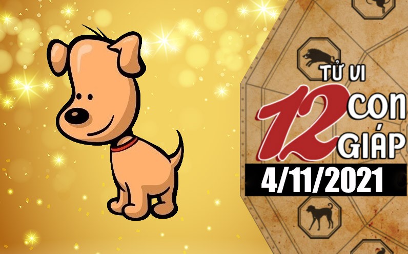 Tử vi hôm nay, xem tử vi 12 con giáp 4/11/2021: Tuổi Tuất hiền dịu và nhanh tái hợp người cũ