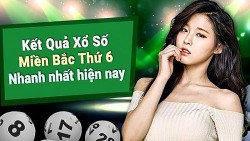 XSMB 10/6, kết quả xổ số miền Bắc hôm nay 10/6/2022. dự đoán XSMB thứ 6