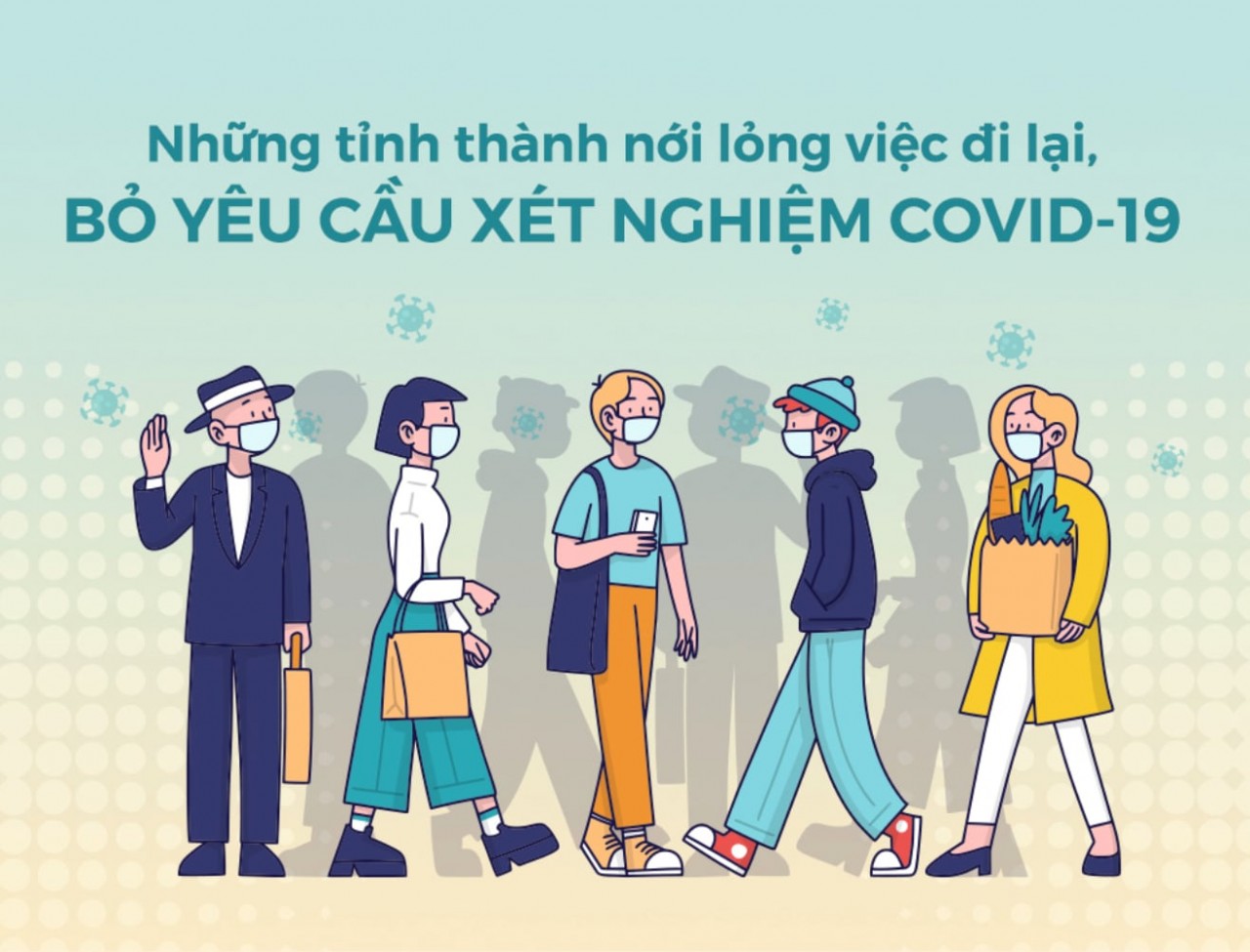 15 tỉnh, thành phố nới lỏng việc đi lại, bỏ yêu cầu xét nghiệm Covid-19