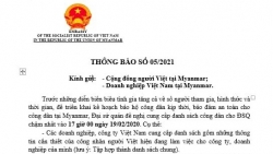 ĐSQ Việt Nam tại Myanmar đề nghị bà con, doanh nghiệp Việt cung cấp danh sách công dân