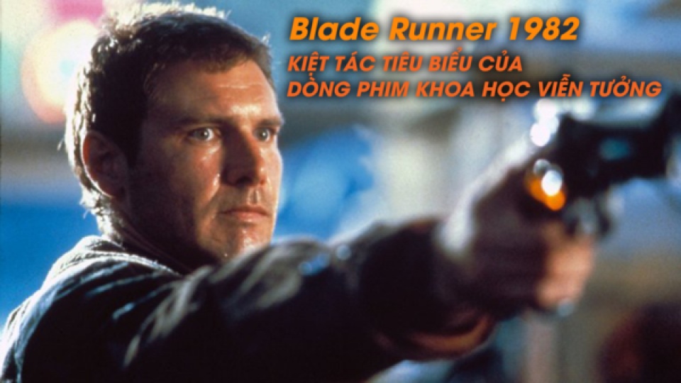 kiet tac blade runner 2049 duoc gioi phe binh khen ngoi