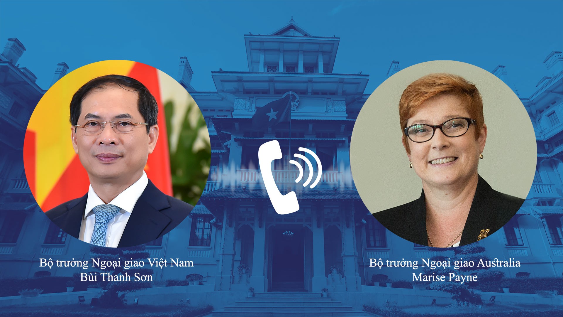 Foreign Minister Bui Thanh Son talks by phone with Australian Foreign Minister Marise Payne.