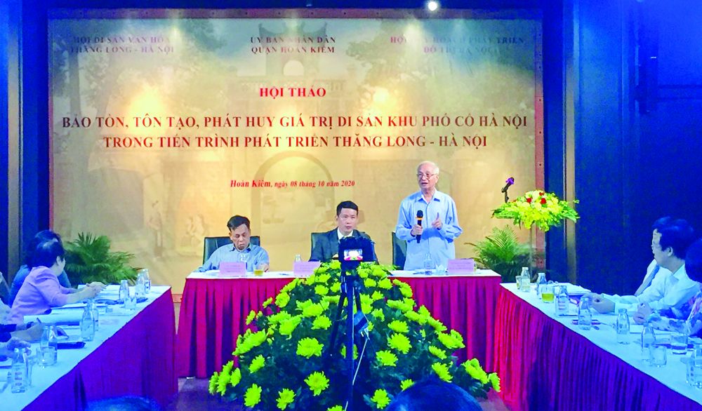 Hội thảo Bảo tồn, tôn tạo, phát huy giá trị di sản khu phố cổ Hà Nội trong tiến trình phát triển Thăng Long - Hà Nội, ngày 8/10/2020. Tìm diện mạo mới cho phố cổ Hà Nội: Bài toán khó giải
