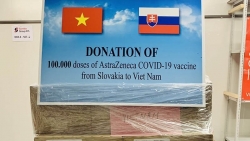 Slovakia ủng hộ 100.000 liều vaccine AstraZeneca cho Việt Nam