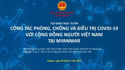 Tọa đàm về phòng, chống và điều trị Covid-19 cho cộng đồng người Việt Nam tại Myanmar