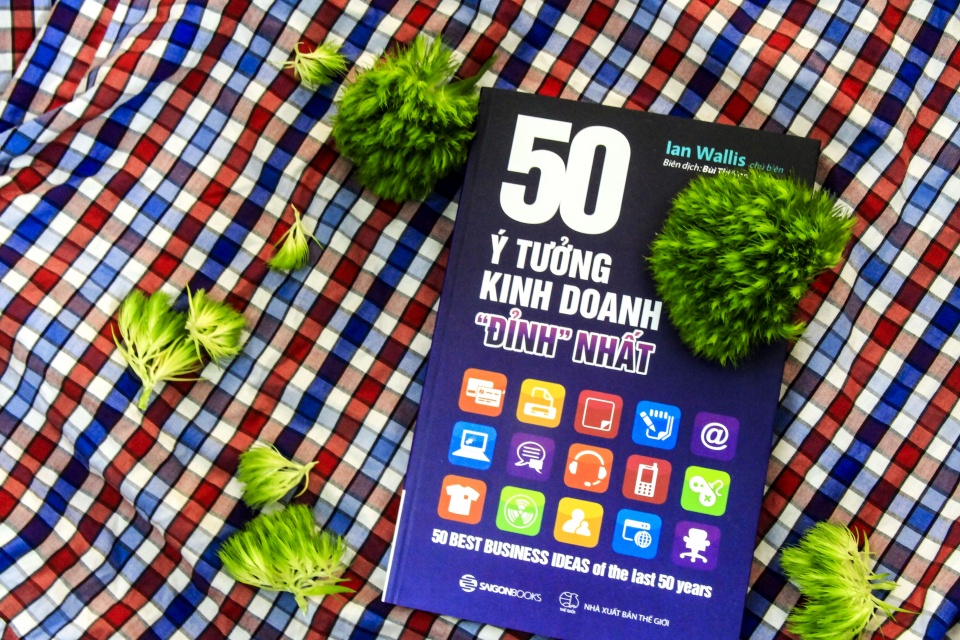 50 y tuong kinh doanh lam thay doi the gioi