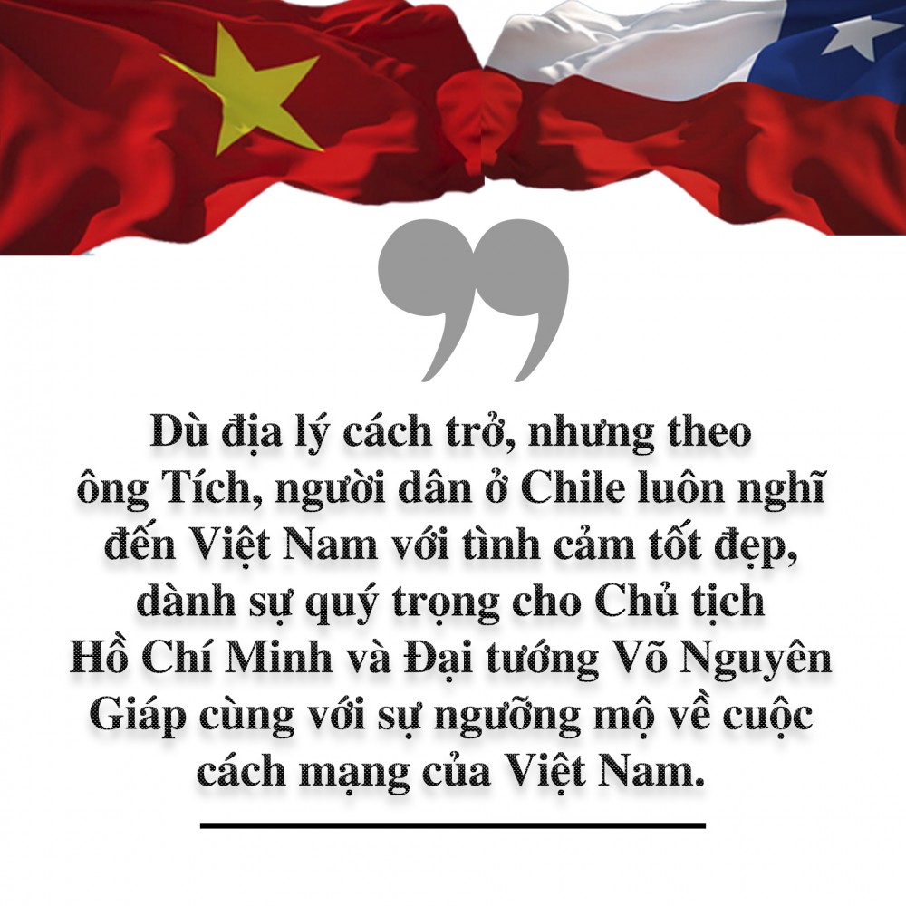 ĐẠI SỨ KỂ CHUYỆN. Việt Nam – Chile: Tầm xa không ngăn cách hai dân tộc (kỳ cuối)