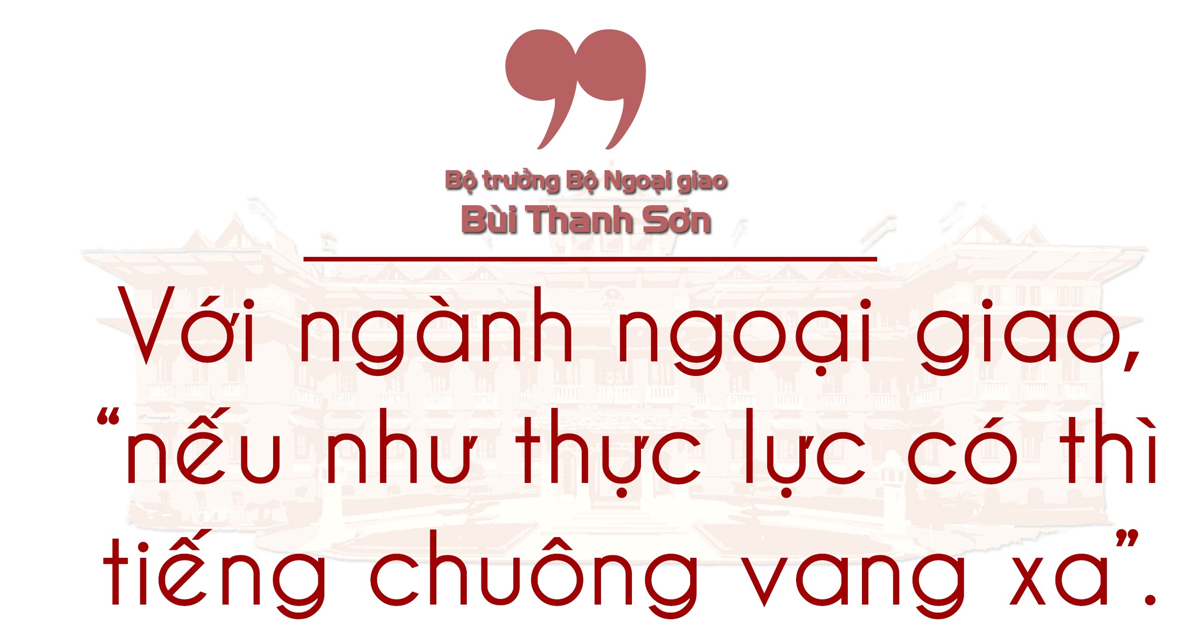 Tân Bộ trưởng Ngoại giao Bùi Thanh Sơn: Ngoại giao toàn diện, hiện đại vì khát vọng phát triển đất nước
