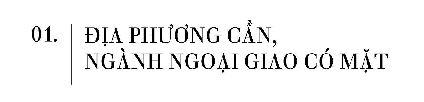 Ngoại giao đồng hành cùng địa phương Ngoại giao đồng hành cùng địa phương