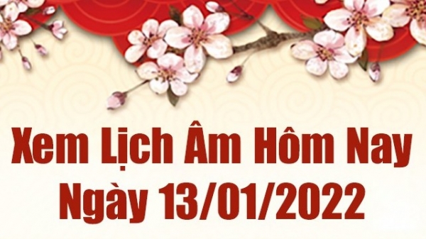 Lịch âm 13/1, âm lịch hôm nay Thứ Năm ngày 13/1/2022 tốt ...