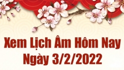 Lịch âm 3/2, xem âm lịch hôm nay Thứ Năm ngày 3/2/2022 tốt hay xấu?