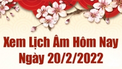 Lịch âm 20/2, xem âm lịch hôm nay Chủ Nhật ngày 20/2/2022 tốt hay xấu?