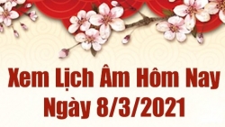 Lịch âm 8/3 - Xem âm lịch hôm nay thứ 2 ngày 8/3/2021 chính xác nhất - Lịch vạn niên 8/3/2021